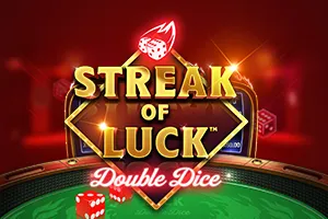 Streak of Luck: Double Dice - LUCKYGAMING138