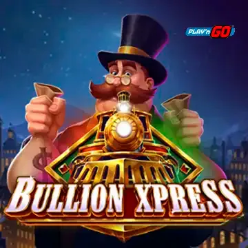 PlaynGo : Bullion Xpress - LUCKYGAMING138